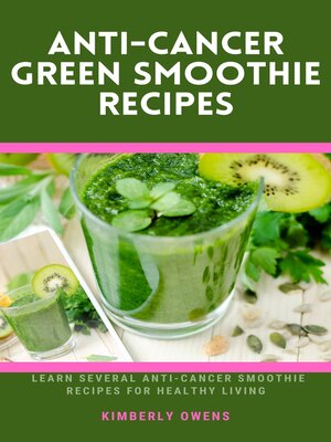 cover image of ANTI-CANCER GREEN SMOOTHIE RECIPES